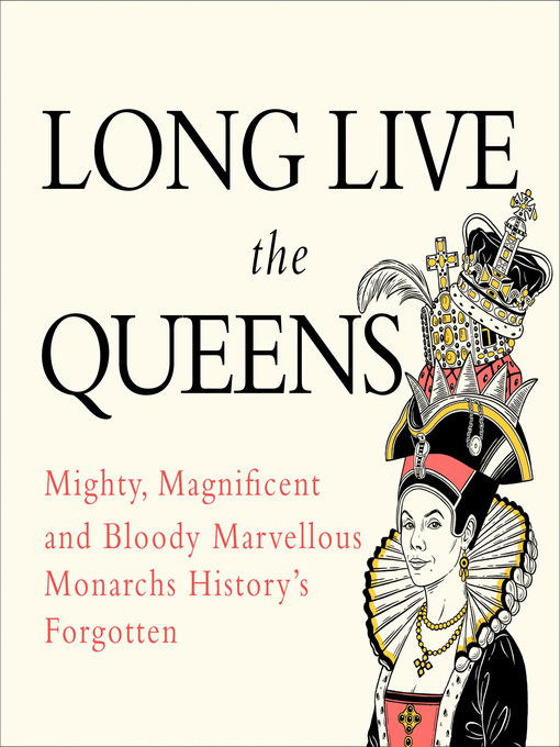 Title details for Long Live the Queens by Emma Marriott - Available